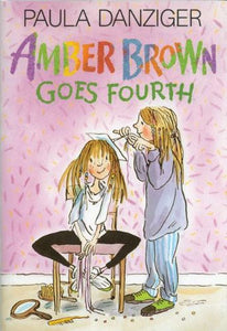 Amber Brown Goes Fourth 