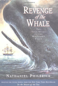 Revenge of the Whale: the True 