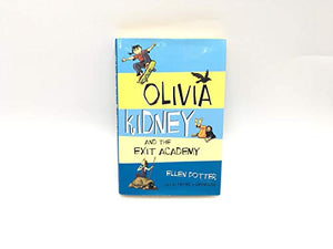 Olivia Kidney and the Exit Academy 