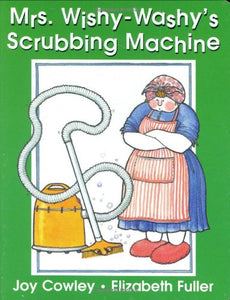 Mrs. Wishy-washy's Scrubbing Machine 