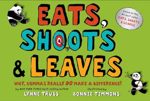 Eats, Shoots & Leaves 