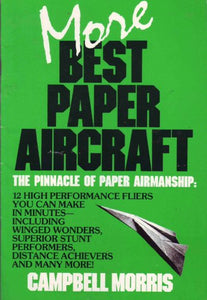 More Best Paper Aircraft 