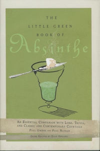 The Little Green Book of Absinthe 