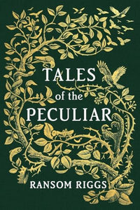 Tales of the Peculiar 