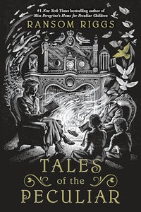 Tales of the Peculiar 