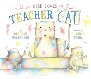 Here Comes Teacher Cat 