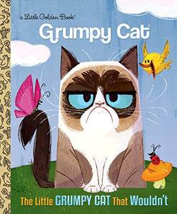 The Little Grumpy Cat that Wouldn't (Grumpy Cat) 