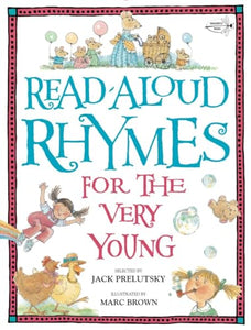 Read-Aloud Rhymes for the Very Young 