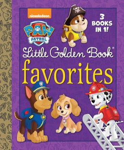 PAW Patrol Little Golden Book Favorites (PAW Patrol) 