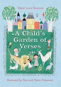 Robert Louis Stevenson's A Child's Garden of Verses 