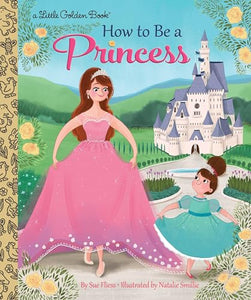 How to Be a Princess 