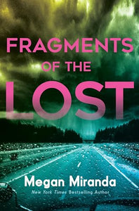 Fragments of the Lost 