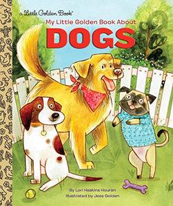 My Little Golden Book About Dogs 