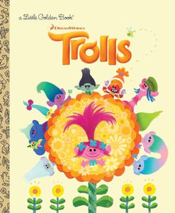 Trolls Little Golden Book (DreamWorks Trolls) 