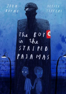 The Boy in the Striped Pajamas (Deluxe Illustrated Edition) 