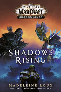 Shadows Rising (World of Warcraft: Shadowlands) 