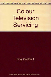 Colour Television Servicing 