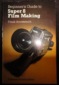 Super 8 Film Making 