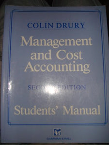 Management and Cost Accounting: Student's Manual 