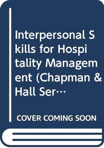 Interpersonal Skills for Hospitality Management 