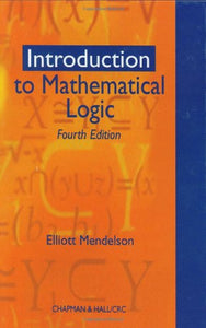 Introduction to Mathematical Logic, Fourth Edition 