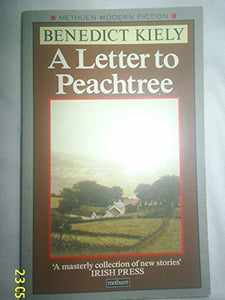 Letter to Peachtree and Nine Other Stories 