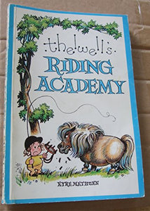 Thelwell's Riding Academy 