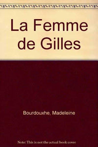 La Femme de Gilles 