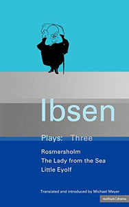 Ibsen Plays: 3 