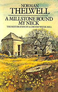 A Millstone Round My Neck 