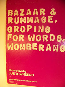 Bazaar and Rummage, Groping for Words 