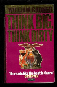 Think Big, Think Dirty 