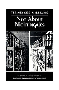 Not About Nightingales (Methuen modern plays) 