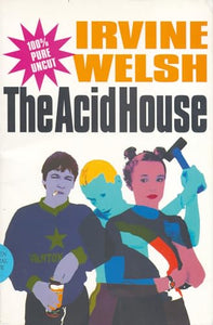 The Acid House 