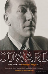 Coward Plays: 6 