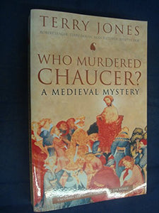 Who Murdered Chaucer? 