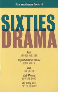 Methuen Book of Sixties Drama 