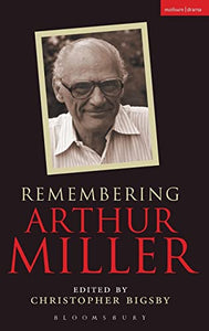 Remembering Arthur Miller 