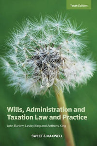 Wills, Administration and Taxation Law and Practice 