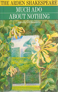 Much Ado About Nothing (Arden Edition of the Works of William Shakespeare) 