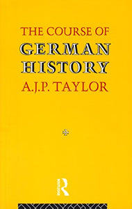 The Course of German History 