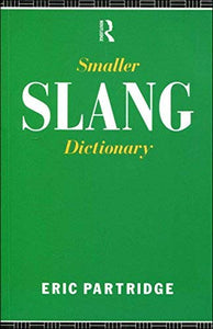 Smaller Slang Dictionary 