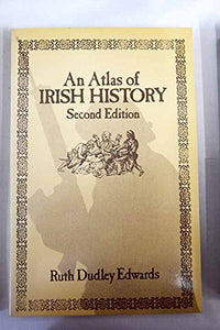 An Atlas of Irish History 