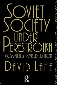 Soviet Society Under Perestroika 