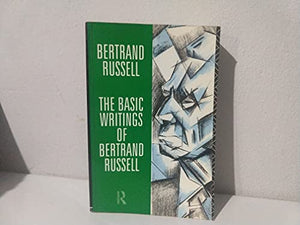 The Basic Writings of Bertrand Russell 