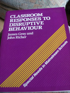 Classroom Responses to Disruptive Behaviour 