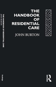 The Handbook of Residential Care 