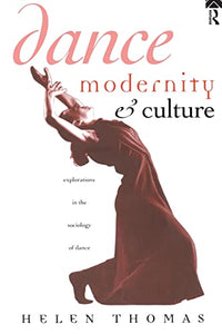 Dance, Modernity and Culture 