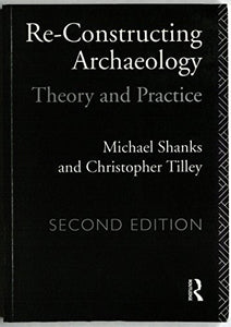 Re-constructing Archaeology 