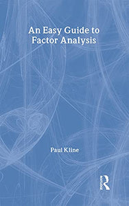 An Easy Guide to Factor Analysis 